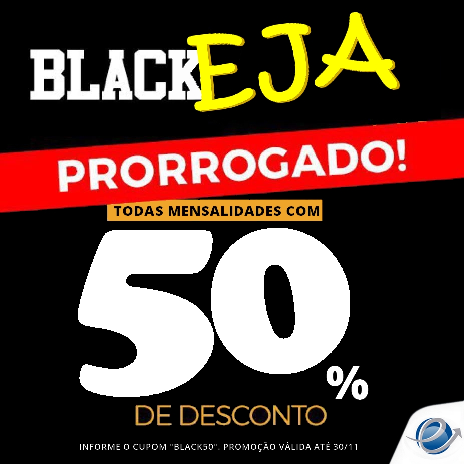 Read more about the article Black EJA Prorrogado
