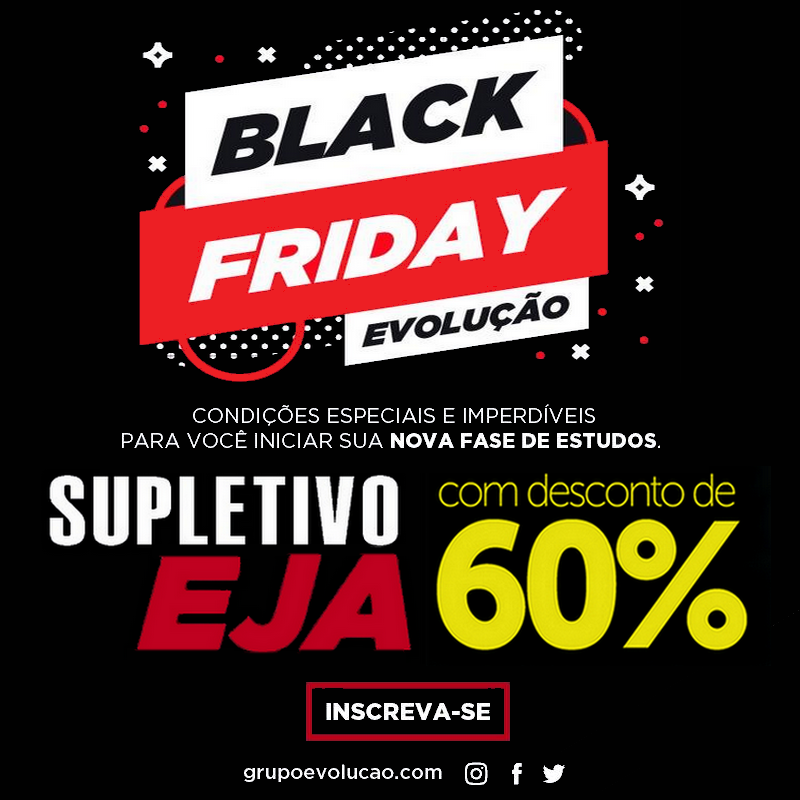 Read more about the article Black Friday Supletivo EJA