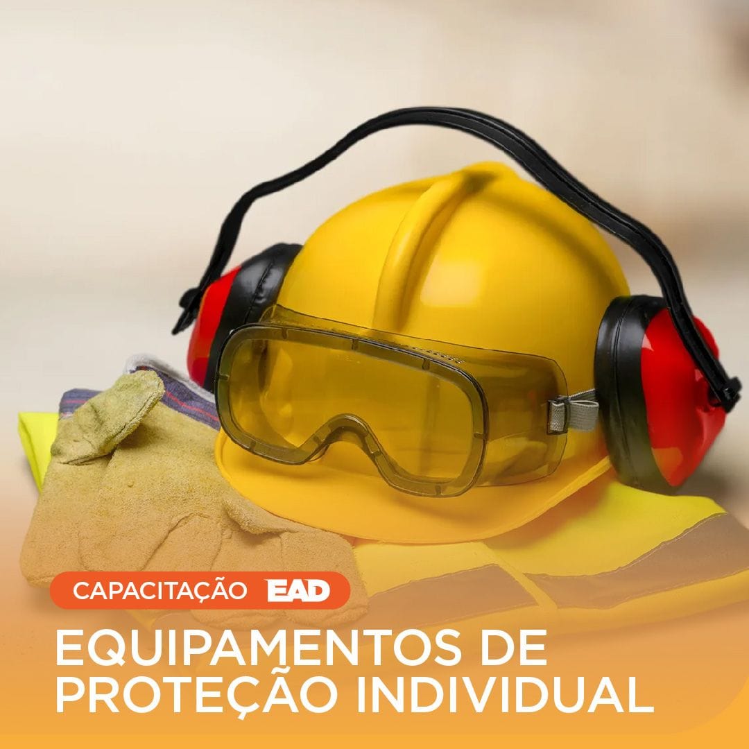 Curso Equipamentos de Proteção Individual a Distância